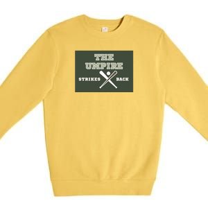 The Umpire Strikes Back Premium Crewneck Sweatshirt