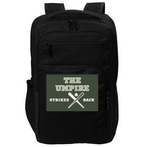 The Umpire Strikes Back Impact Tech Backpack