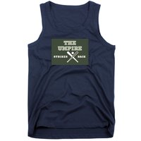 The Umpire Strikes Back Tank Top