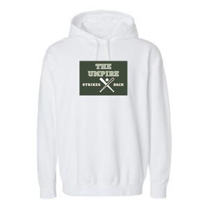 The Umpire Strikes Back Garment-Dyed Fleece Hoodie