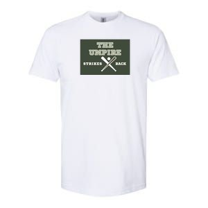 The Umpire Strikes Back Softstyle CVC T-Shirt