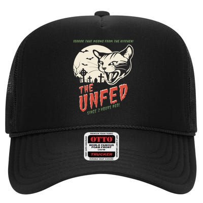 The Unfed – Since 2 Hours Ago! High Crown Mesh Back Trucker Hat