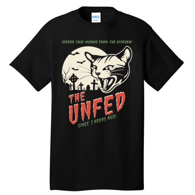 The Unfed – Since 2 Hours Ago! Tall T-Shirt