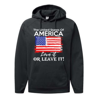 The United States Of America Love It Or Leave It Performance Fleece Hoodie