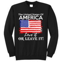 The United States Of America Love It Or Leave It Sweatshirt