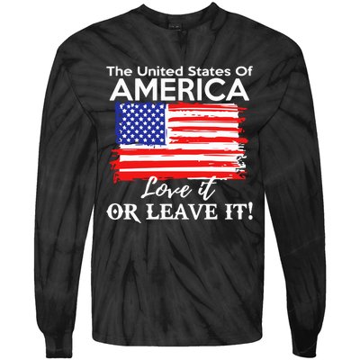 The United States Of America Love It Or Leave It Tie-Dye Long Sleeve Shirt