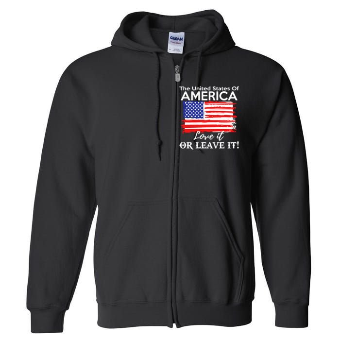 The United States Of America Love It Or Leave It Full Zip Hoodie