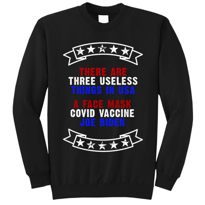 Three Useless Things In USA Face Vaccine Joe Biden Tall Sweatshirt