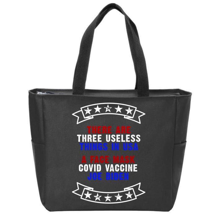 Three Useless Things In USA Face Vaccine Joe Biden Zip Tote Bag