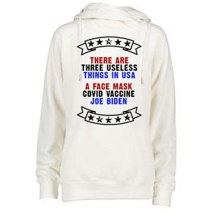 Three Useless Things In USA Face Vaccine Joe Biden Womens Funnel Neck Pullover Hood