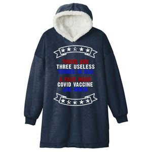 Three Useless Things In USA Face Vaccine Joe Biden Hooded Wearable Blanket