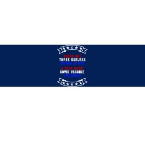 Three Useless Things In USA Face Vaccine Joe Biden Bumper Sticker