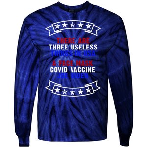 Three Useless Things In USA Face Vaccine Joe Biden Tie-Dye Long Sleeve Shirt