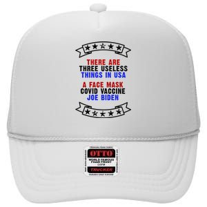 Three Useless Things In USA Face Vaccine Joe Biden High Crown Mesh Back Trucker Hat