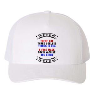 Three Useless Things In USA Face Vaccine Joe Biden Yupoong Adult 5-Panel Trucker Hat