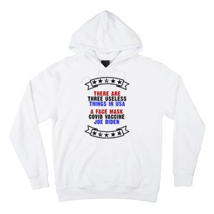 Three Useless Things In USA Face Vaccine Joe Biden Hoodie