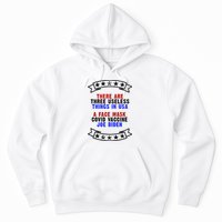 Three Useless Things In USA Face Vaccine Joe Biden Hoodie