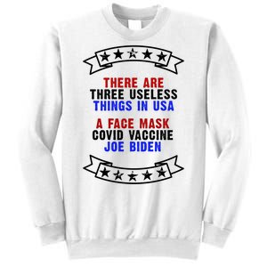 Three Useless Things In USA Face Vaccine Joe Biden Sweatshirt