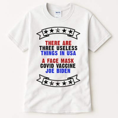 Three Useless Things In USA Face Vaccine Joe Biden Tall T-Shirt