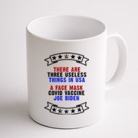 Three Useless Things In USA Face Vaccine Joe Biden Coffee Mug