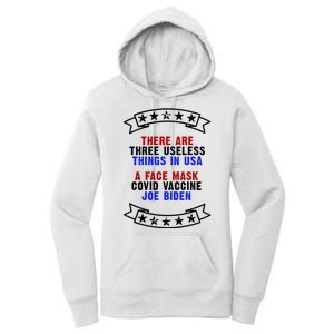 Three Useless Things In USA Face Vaccine Joe Biden Women's Pullover Hoodie