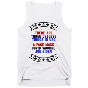 Three Useless Things In USA Face Vaccine Joe Biden Tank Top