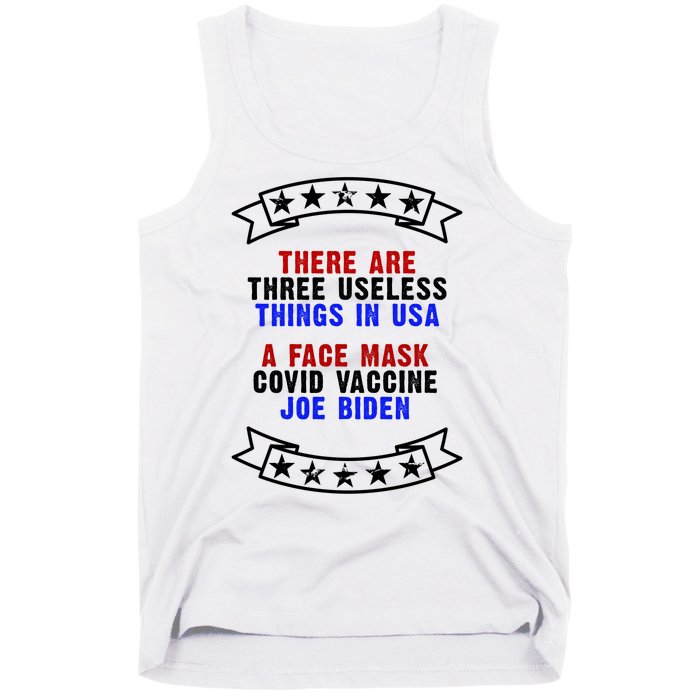 Three Useless Things In USA Face Vaccine Joe Biden Tank Top