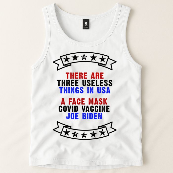 Three Useless Things In USA Face Vaccine Joe Biden Tank Top