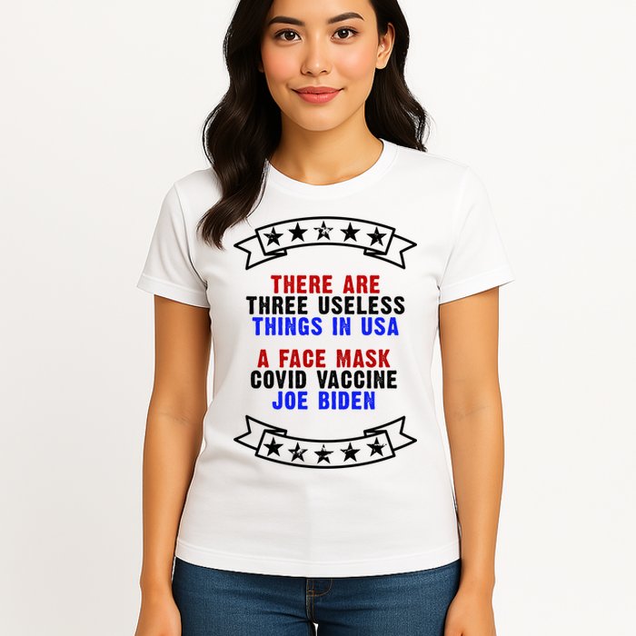Three Useless Things In USA Face Vaccine Joe Biden Womens T-Shirt