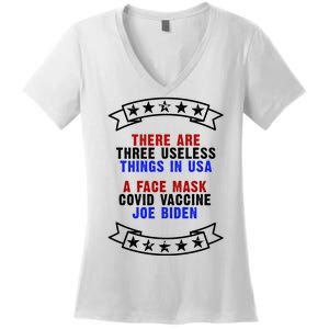 Three Useless Things In USA Face Vaccine Joe Biden Women's V-Neck T-Shirt