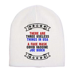 Three Useless Things In USA Face Vaccine Joe Biden Short Acrylic Beanie