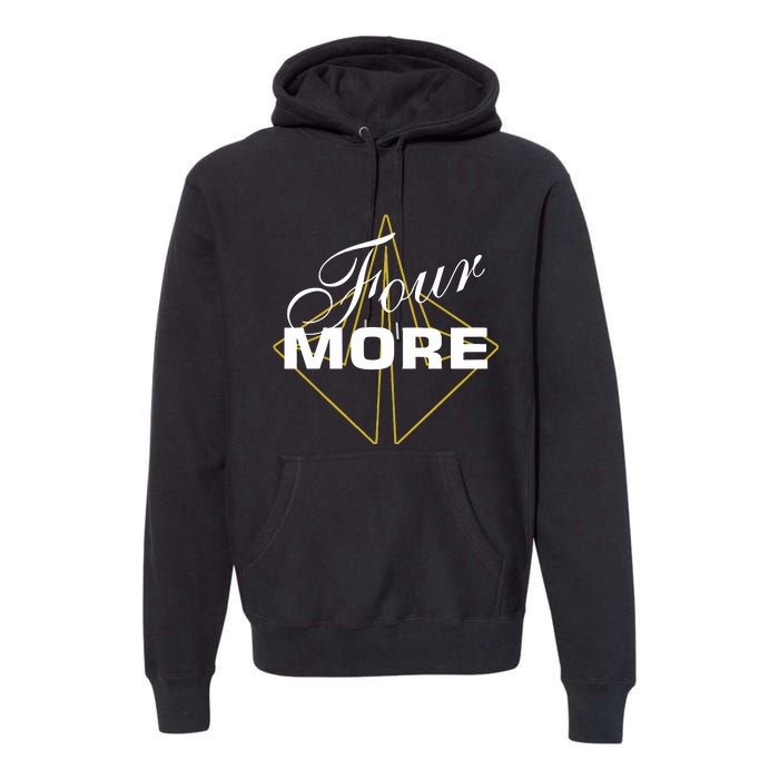 Take Us There On The Front Four More On The Back Premium Hoodie