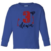 Three Up Three Down Baseball Game Three Batters Design Great Gift Toddler Long Sleeve Shirt