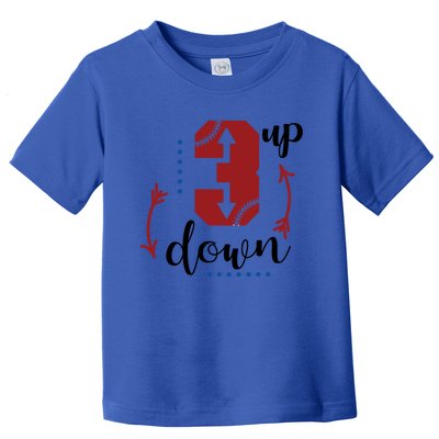 Three Up Three Down Baseball Game Three Batters Design Great Gift Toddler T-Shirt