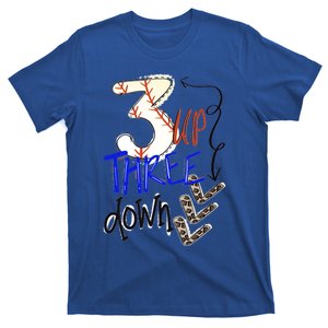 Three Up Three Down Baseball Softball Gift T-Shirt