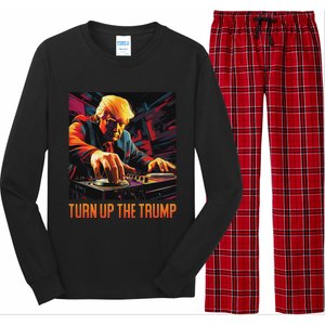 Turn Up The Trump: Donald John Trump Dj Trump Long Sleeve Pajama Set