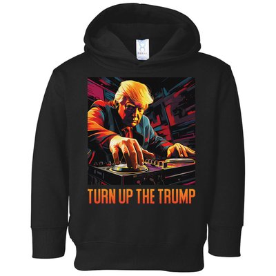 Turn Up The Trump: Donald John Trump Dj Trump Toddler Hoodie