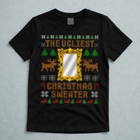 The Ugliest Ugly Christmas Sweater With Mirror Funny Xmas T-Shirt