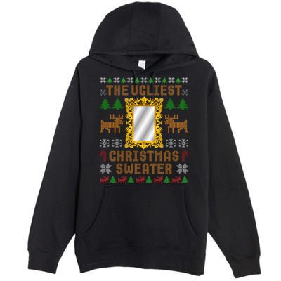 The Ugliest Ugly Christmas Sweater With Mirror Funny Xmas Premium Pullover Hoodie