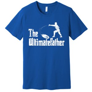 The Ultimatefather Ultimate Frisbee Gift Premium T-Shirt