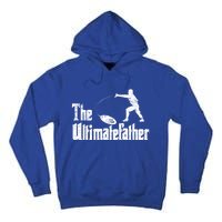 The Ultimatefather Ultimate Frisbee Gift Tall Hoodie