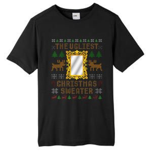 The Ugliest Ugly Christmas Sweater With Mirror Funny Xmas Tall Fusion ChromaSoft Performance T-Shirt