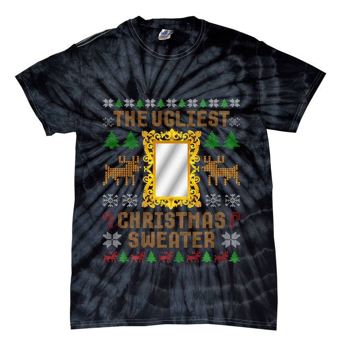 The Ugliest Ugly Christmas Sweater With Mirror Funny Xmas Tie-Dye T-Shirt