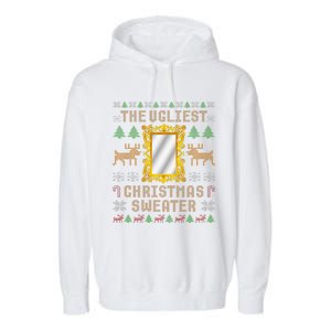 The Ugliest Ugly Christmas Sweater With Mirror Funny Xmas Garment-Dyed Fleece Hoodie