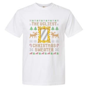 The Ugliest Ugly Christmas Sweater With Mirror Funny Xmas Garment-Dyed Heavyweight T-Shirt