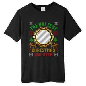 The Ugliest Ugly Christmas Sweater With Mirror Funny Xmas Tall Fusion ChromaSoft Performance T-Shirt