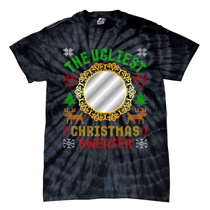 The Ugliest Ugly Christmas Sweater With Mirror Funny Xmas Tie-Dye T-Shirt