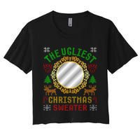 The Ugliest Ugly Christmas Sweater With Mirror Funny Xmas Women's Crop Top Tee