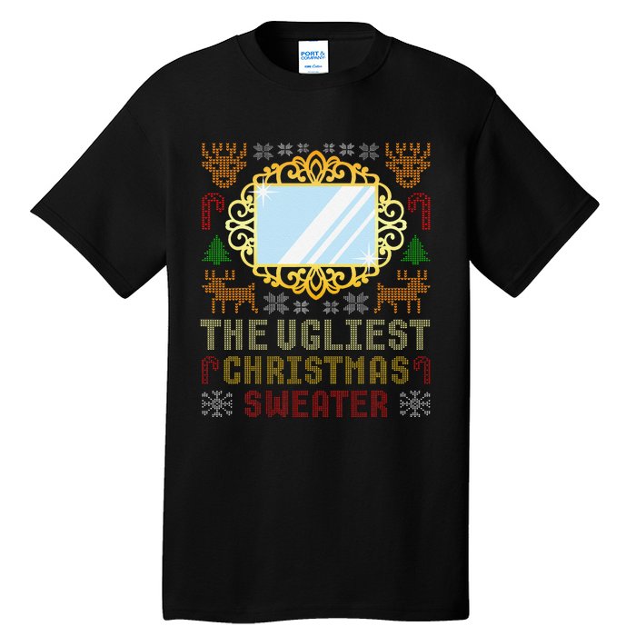 The Ugliest Ugly Christmas Sweater With Mirror Funny Xmas Tall T-Shirt