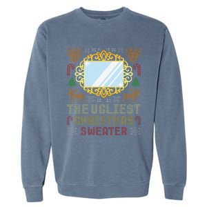 The Ugliest Ugly Christmas Sweater With Mirror Funny Xmas Garment-Dyed Sweatshirt